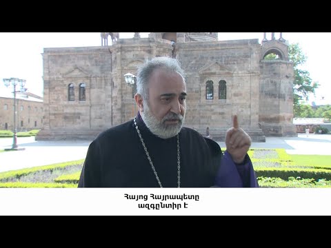 Եթե աշխարհի մեջ կա մի եկեղեցի, որի կաթողիկոսն ազգընտիր է, դա միայն Հայոց Եկեղեցին է․ եպիսկոպոս Հակոբյան