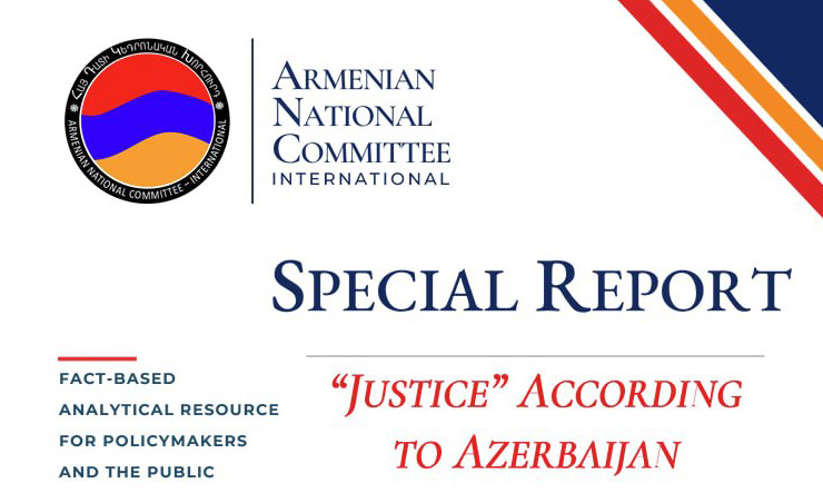 Բաքվի դատավճիռը հերքում է ինքն իրեն. Հայ դատի կենտրոնական խորհրդի հատուկ զեկույցը